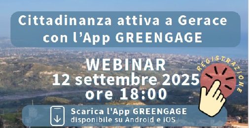 Cittadinanza attiva a Gerace con l’App GREENGAGE - Webinar online 12 settembre 2025, ore 18:00 - progetto GREENGAGE